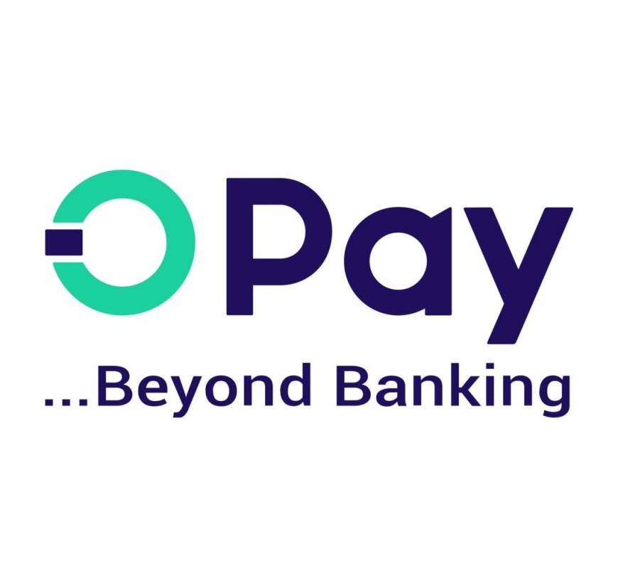 OPAY Resumes New User Onboarding -Building a Stronger, Safer Financial Future for Nigerians