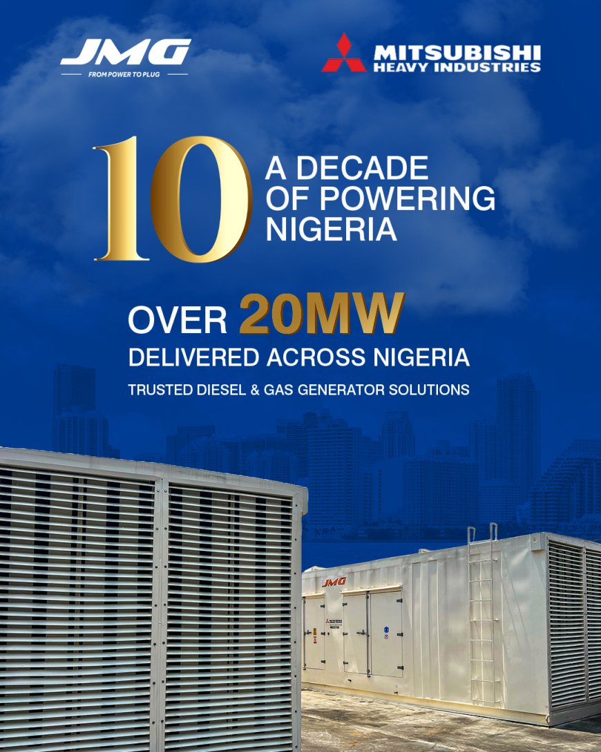 JMG, Mitsubishi Heavy Industries Celebrate 10-Year Partnership Delivering Over 20,000 kVA of Power Solutions in Nigeria