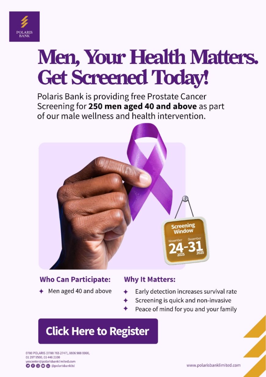 Polaris Bank Offers Free Prostate Cancer Screening to 250 to mark Int’l Men’s Day in Partnership with Men's Clinic