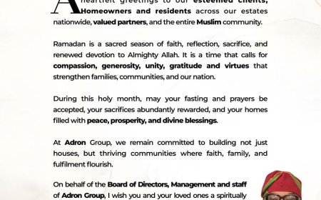 Ramadan: Adron Homes Felicitates Muslims, Preaches Hope and Unity