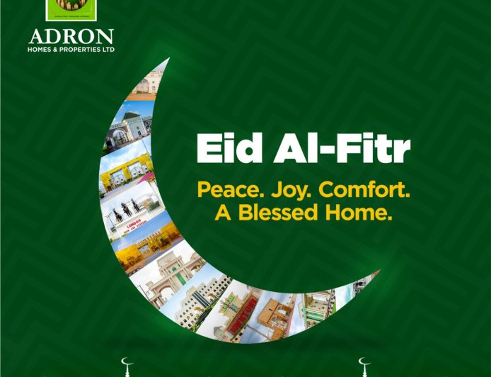 Adron Homes Felicitates with Muslims, Nigerians on Eid al-Fitr Celebration