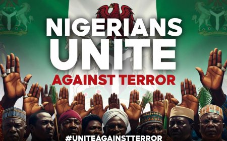 Nigerians Urged to Unite Against Terror, Report Suspicious Activities