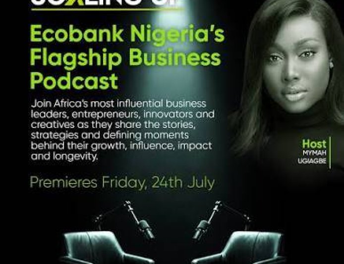 Ecobank Nigeria Launches Scaling Up!!! Podcast to Champion African Entrepreneurship and Business Growth